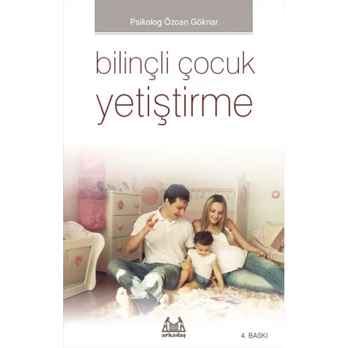 Bilinçli Çocuk Yetiştirme