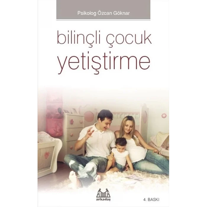 Bilinçli Çocuk Yetiştirme