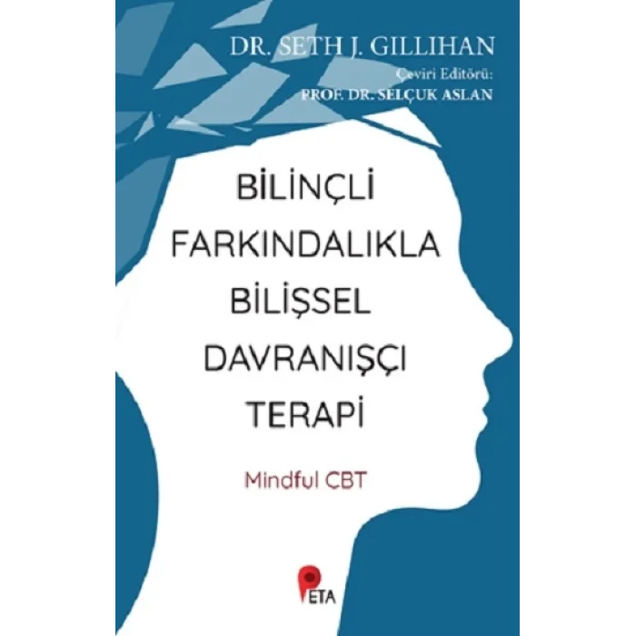 Bilinçli Farkındalıkla Bilişsel Davranışçı Terapi