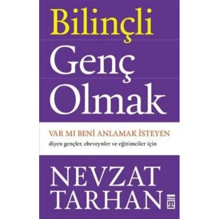 Bilinçli Genç Olmak