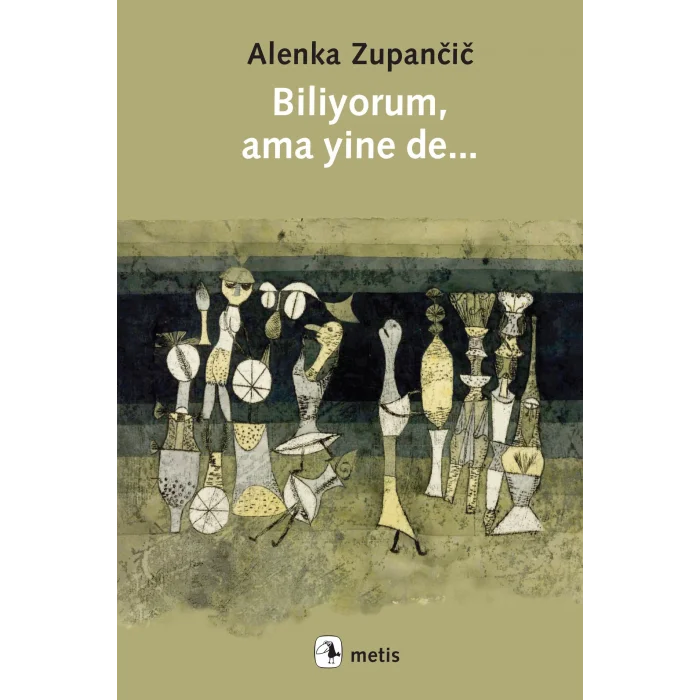 Biliyorum ama yine de...