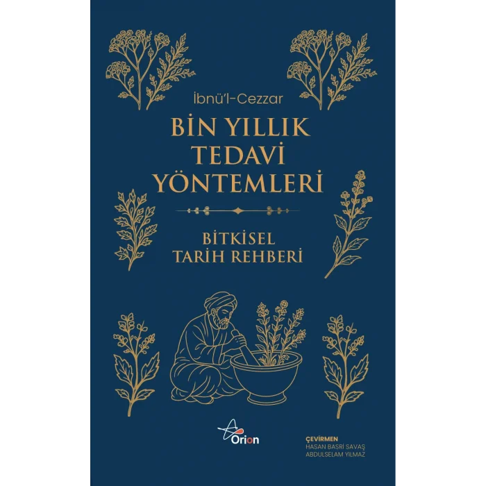 Bin Yıllık Tedavi Yöntemleri - Bitkisel Tarih Rehberi