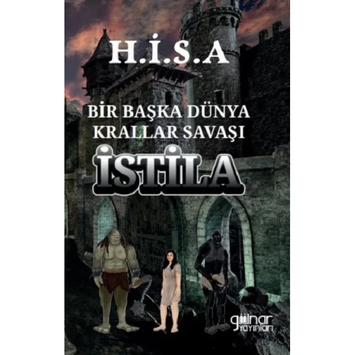 Bir Başka Dünya Krallar Savaşı “İSTİLA”