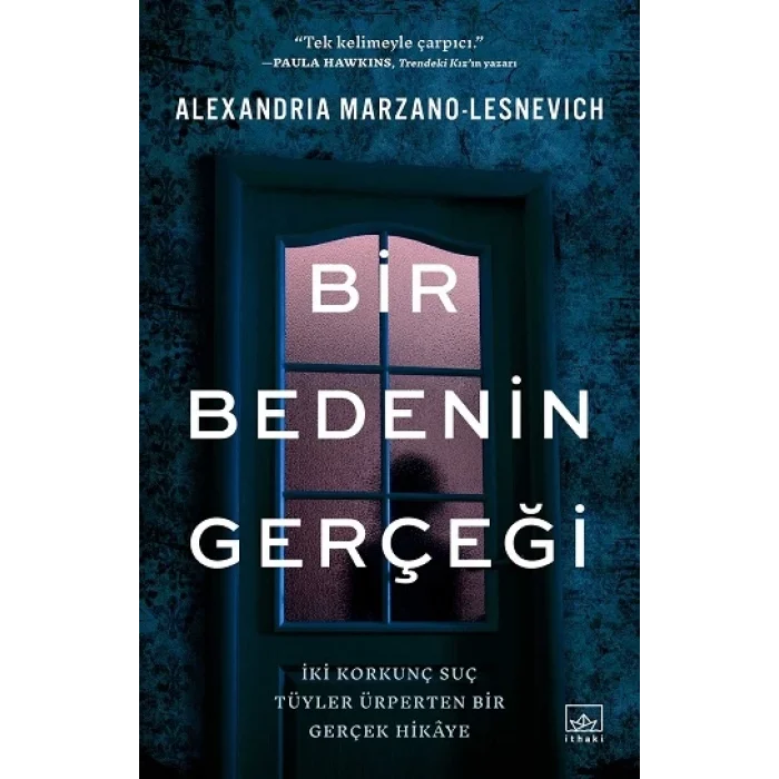 Bir Bedenin Gerçeği