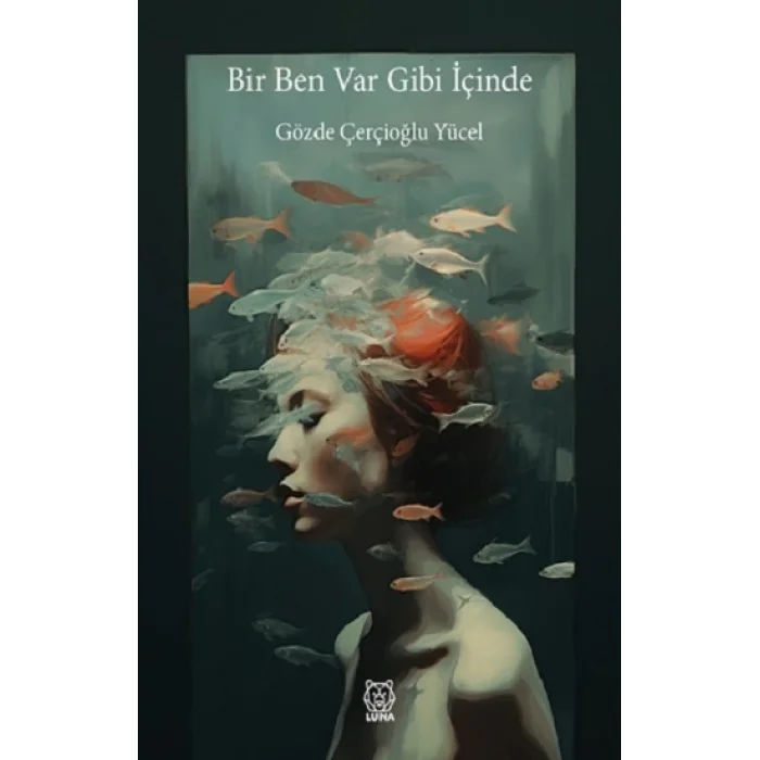 Bir Ben Var Gibi İçinde