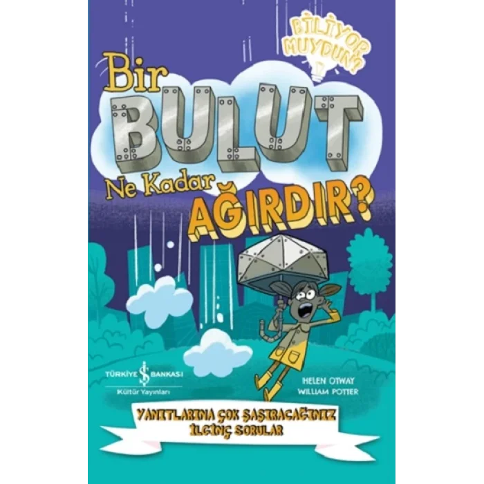 Bir Bulut Ne Kadar Ağırdır?