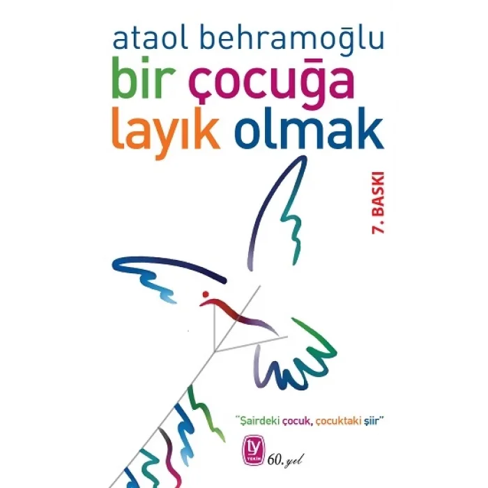 Bir Çocuğa Layık Olmak