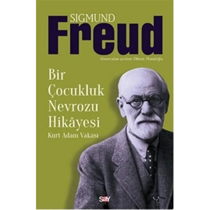 Bir Çocukluk Nevrozu Hikayesi - Kurt Adam Vakası