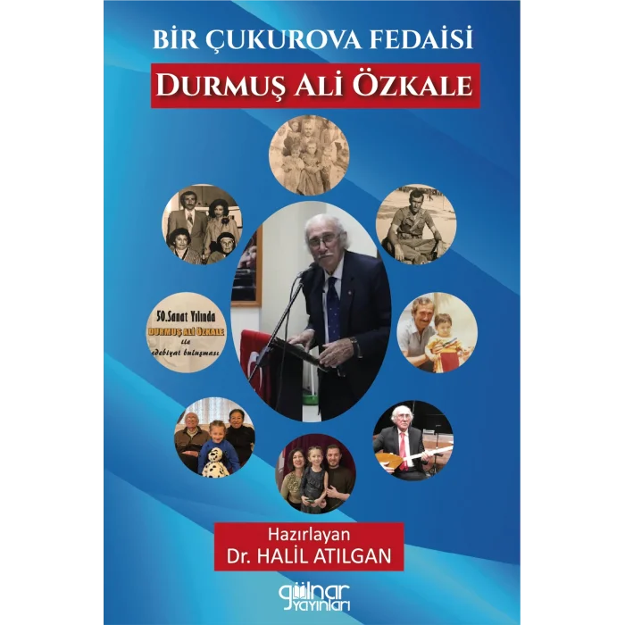 Bir Çukurova Fedaisi Durmuş Ali Özkale