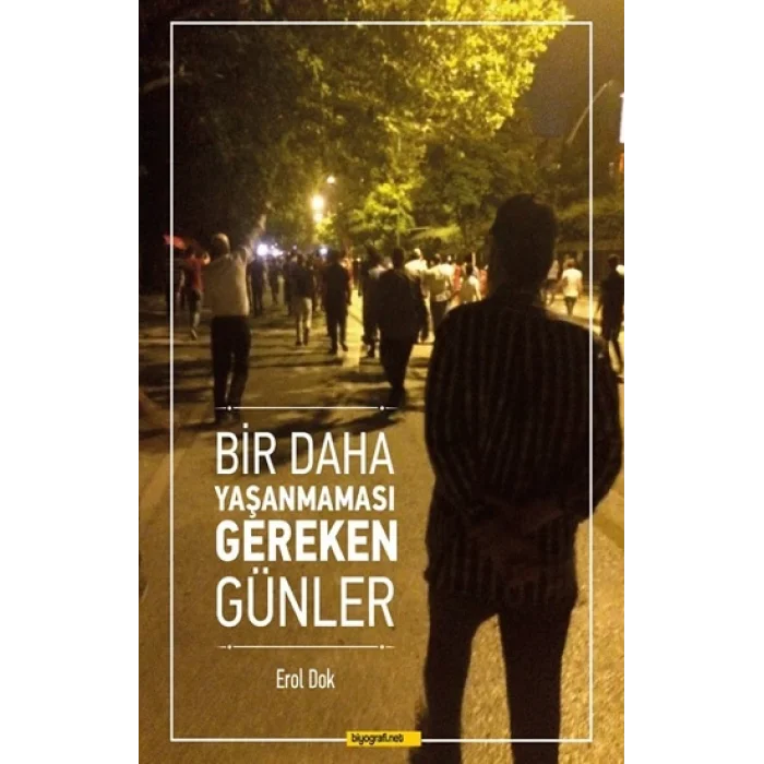 Bir Daha Yaşanmaması Gereken Günler
