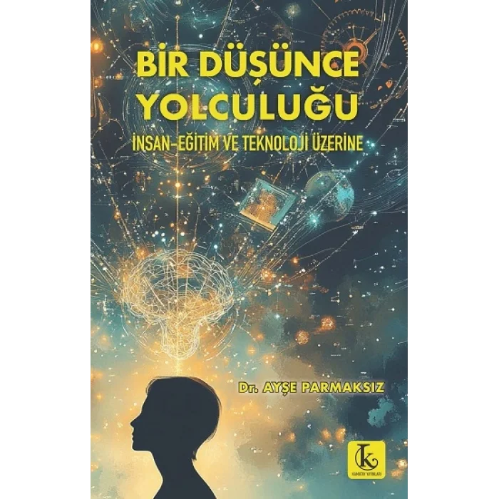Bir Düşünce Yolculuğu