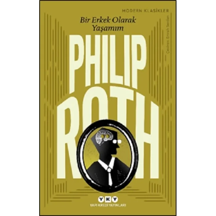 Bir Erkek Olarak Yaşamım