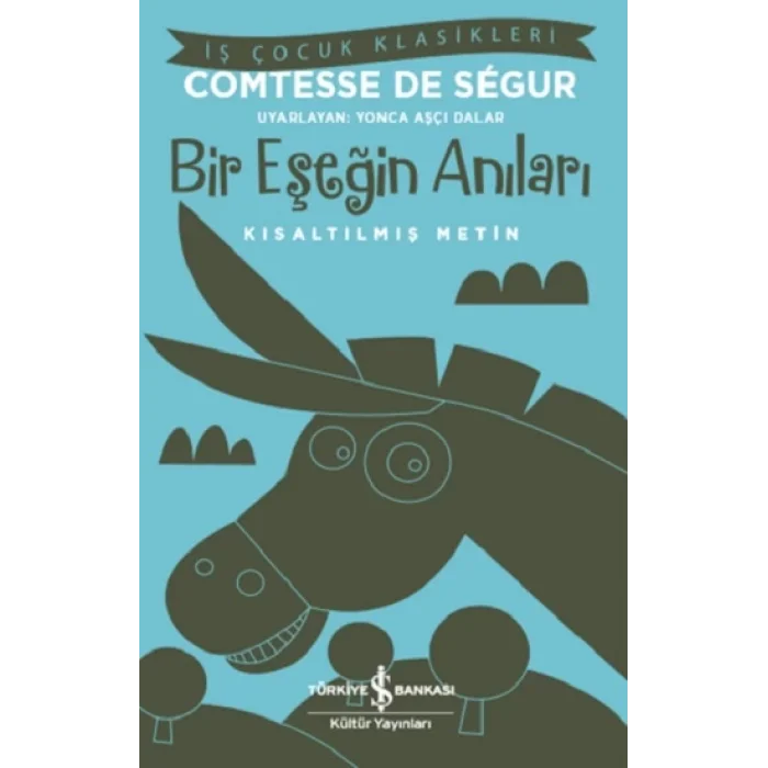 Bir Eşeğin Anıları (Kısaltılmış Metin )