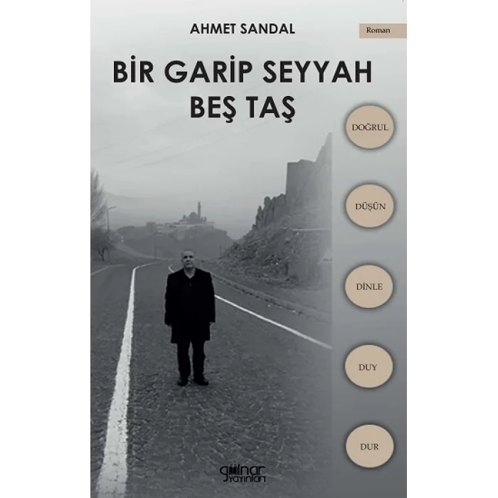 Bir Garip Seyyah - Beş Taş