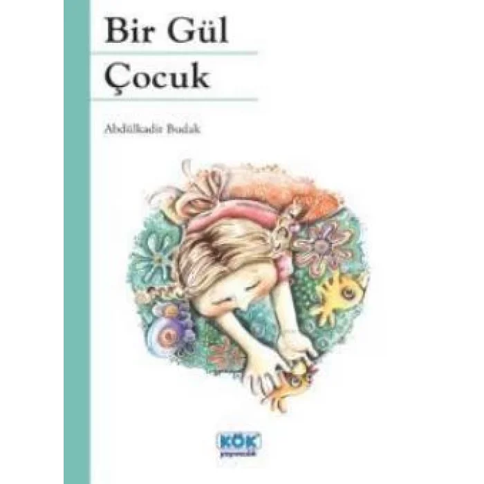 Bir Gül Çocuk