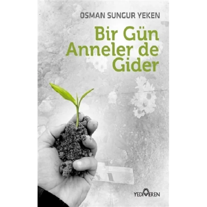 Bir Gün Anneler de Gider