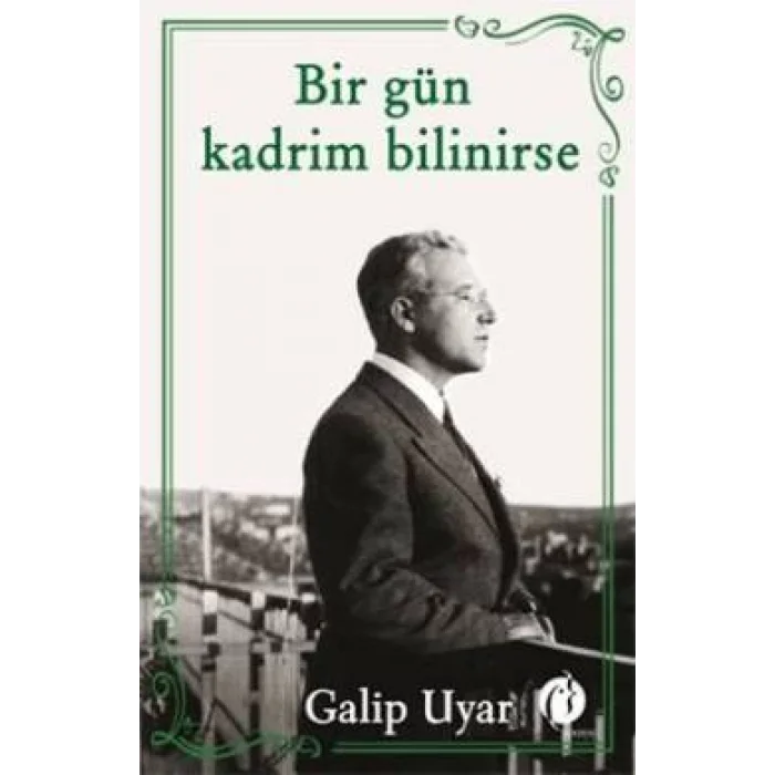 Bir Gün Kadrim Bilinirse
