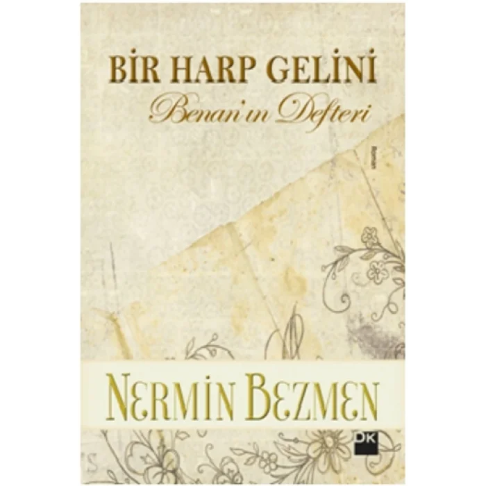 Bir Harp Gelini Benanın Defteri