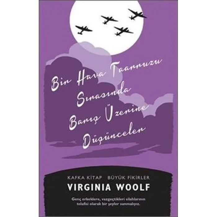 Bir Hava Taarruzu Sırasında Barış Üzerine Düşünceler