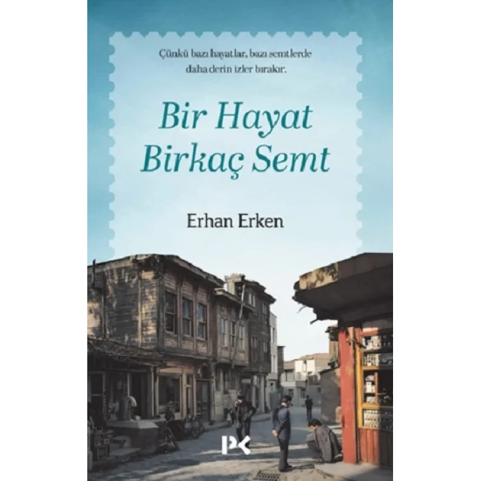 Bir Hayat Birkaç Semt