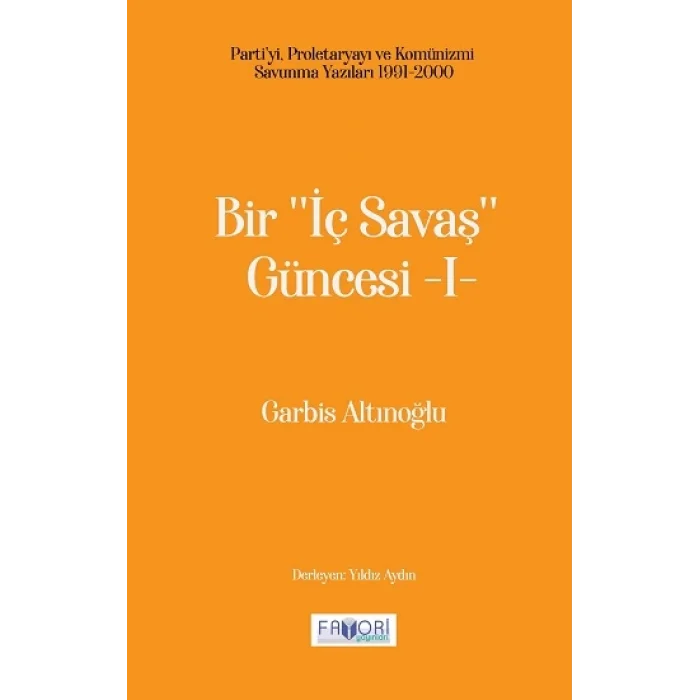 Bir ‘‘İç Savaş Güncesi -I