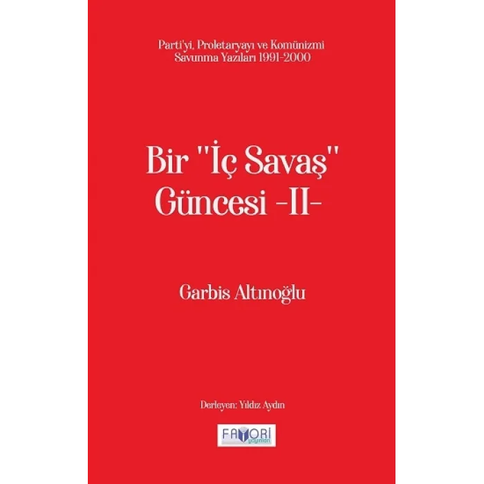 Bir ‘‘İç Savaş Güncesi -II-