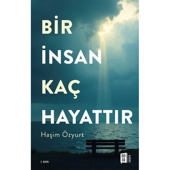 Bir İnsan Kaç Hayattır
