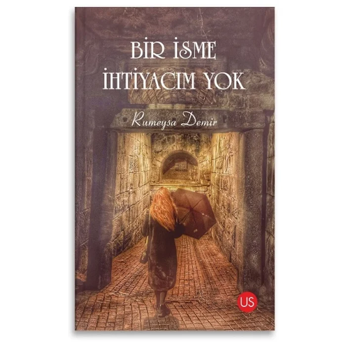 Bir İsme İhtiyacım Yok