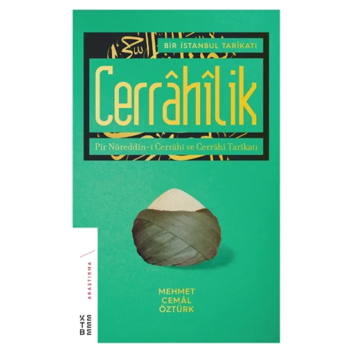 Bir İstanbul Tarikatı - Cerrahilik