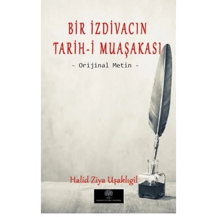 Bir İzdivacın Tarih-i Muaşakası - Orijinal Metin