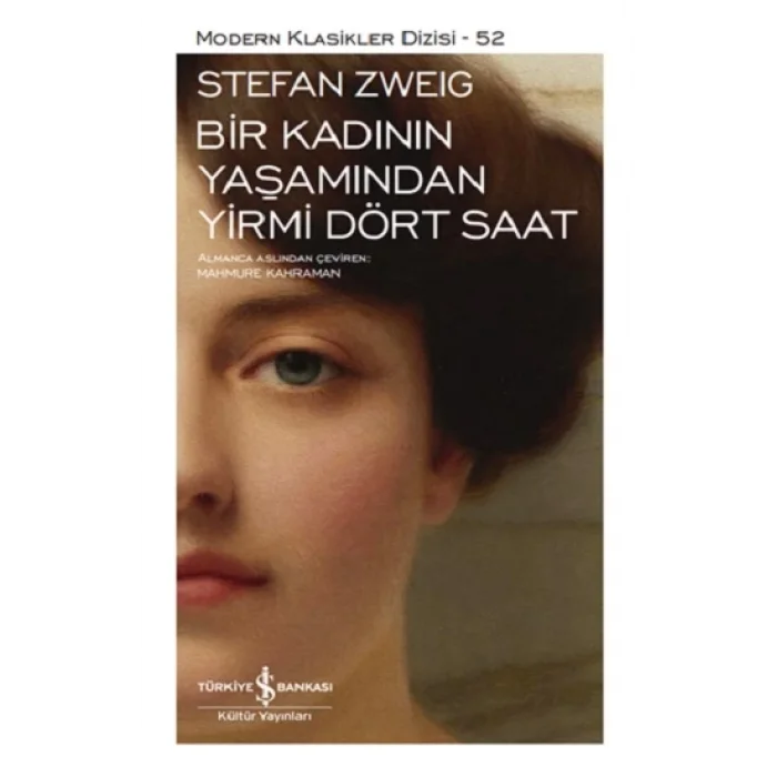 Bir Kadının Yaşamından Yirmi Dört Saat (Ciltli)