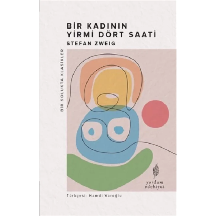 Bir Kadının Yirmi Dört Saati