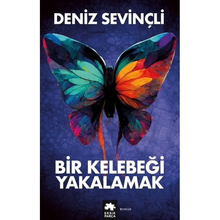 Bir Kelebeği Yakalamak