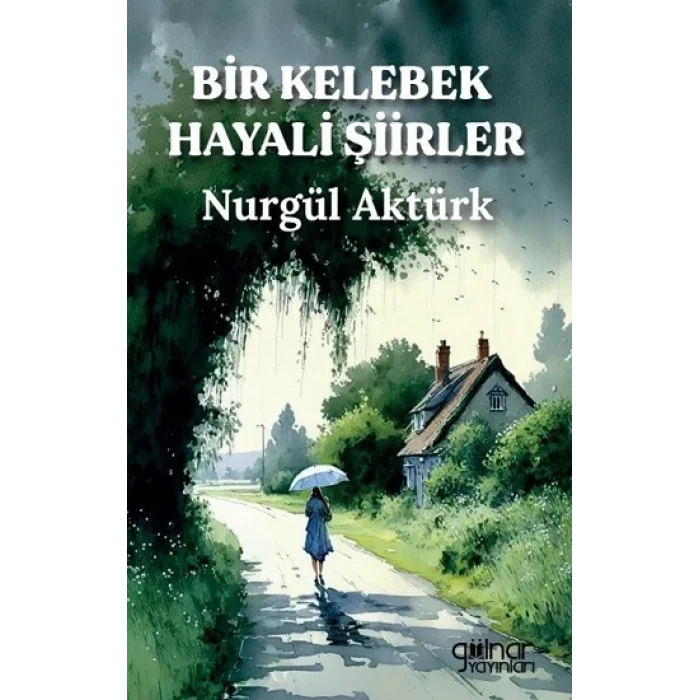 Bir Kelebek Hayali Şiirler