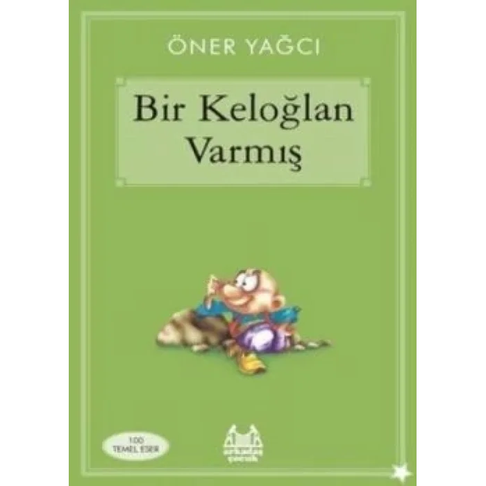 Bir Keloğlan Varmış
