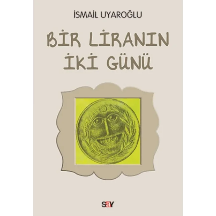 Bir Liranın İki Günü