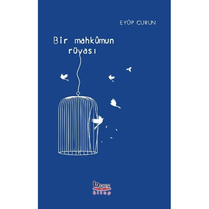 Bir Mahkumun Rüyası