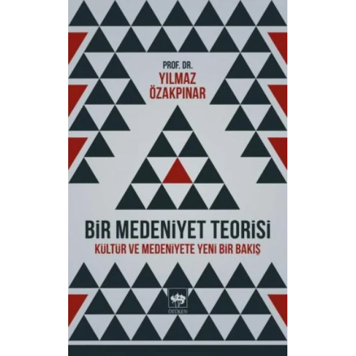 Bir Medeniyet Teorisi