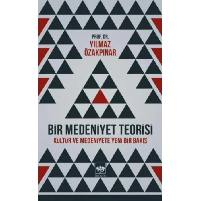 Bir Medeniyet Teorisi