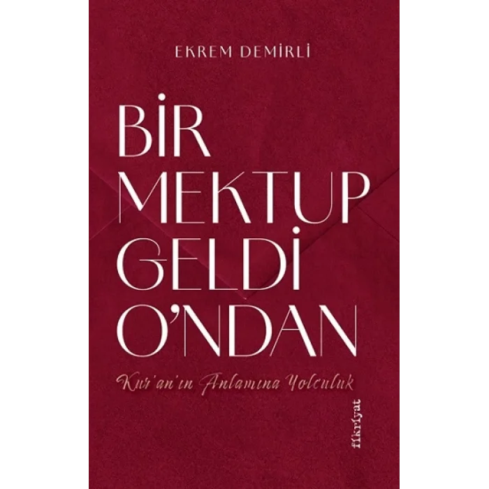 Bir Mektup Geldi O’ndan