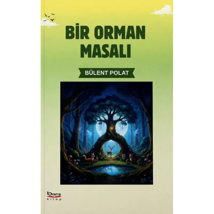 Bir Orman Masalı