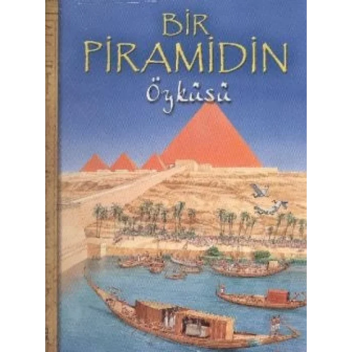 Bir Piramidin Öyküsü