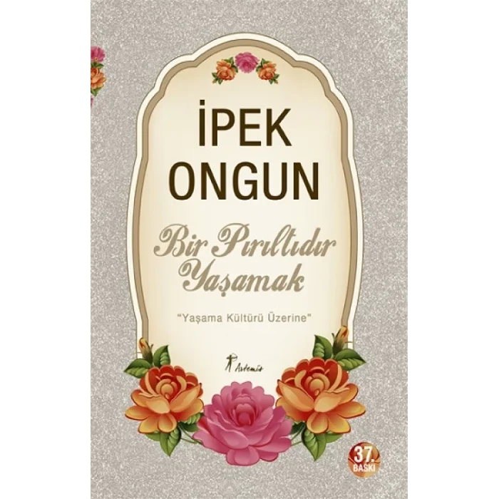Bir Pırıltıdır Yaşamak