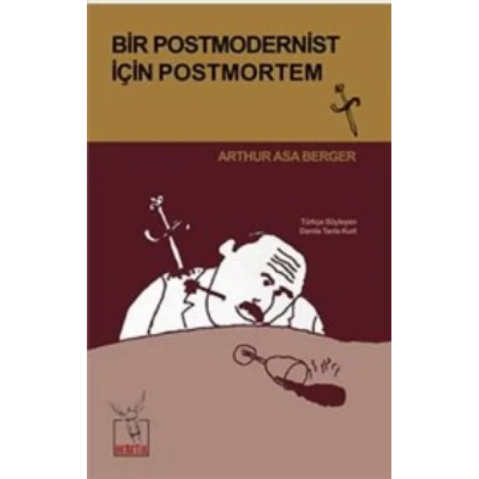 Bir Postmodernist İçin Postmortem