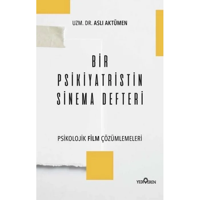 Bir Psikiyatristin Sinema Defteri