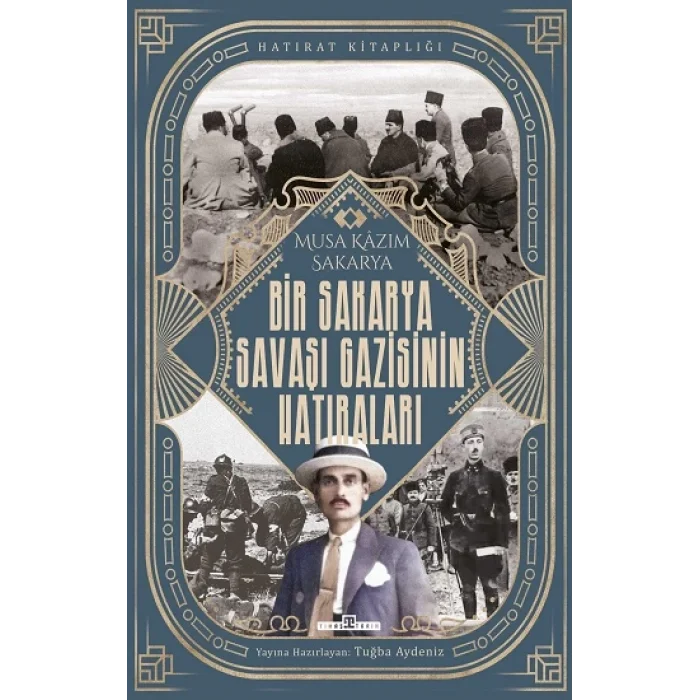 Bir Sakarya Savaşı Gazisinin Hatıraları