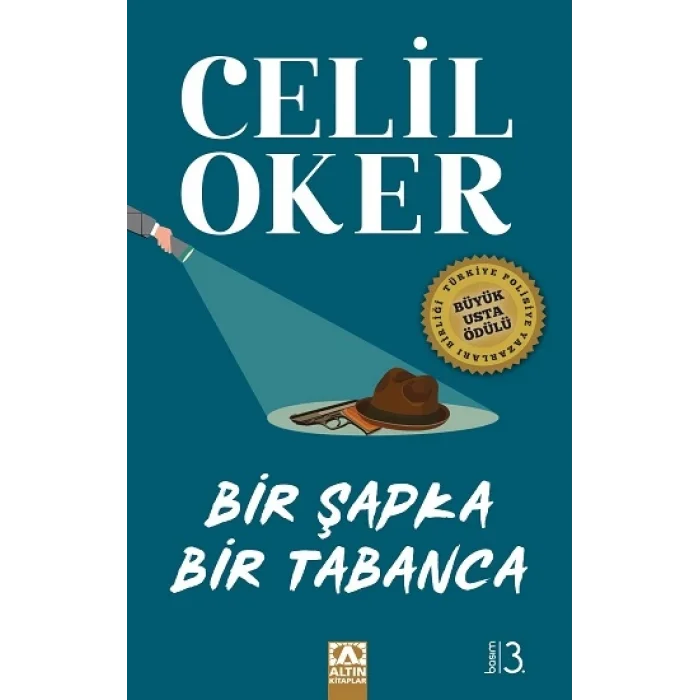 Bir Şapka Bir Tabanca (Özel Baskı)