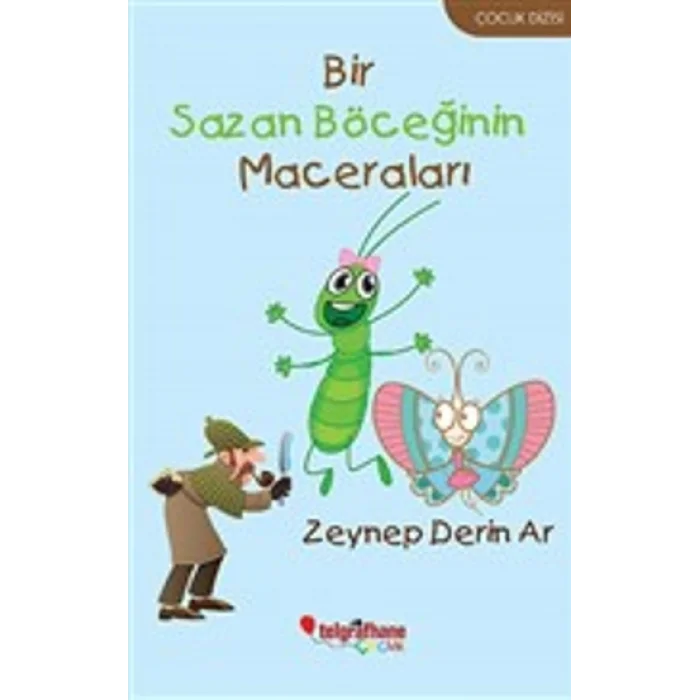 Bir Sazan Böceğinin Maceraları