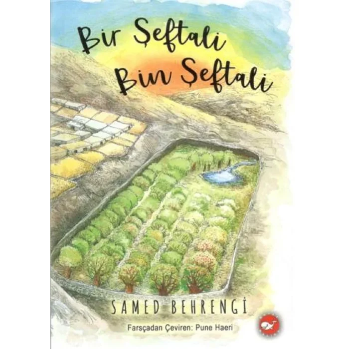 Bir Şeftali Bin Şeftali