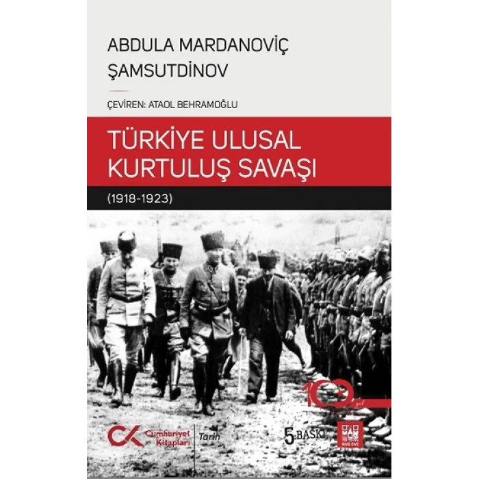 Bir Sovyet Tarihçisinin Gözüyle Türkiye Ulusal Kurtuluş Savaşı (1918-1923)